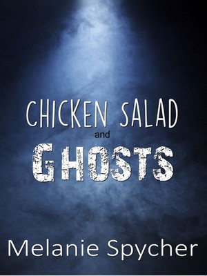 cover image of Chicken Salad and Ghosts